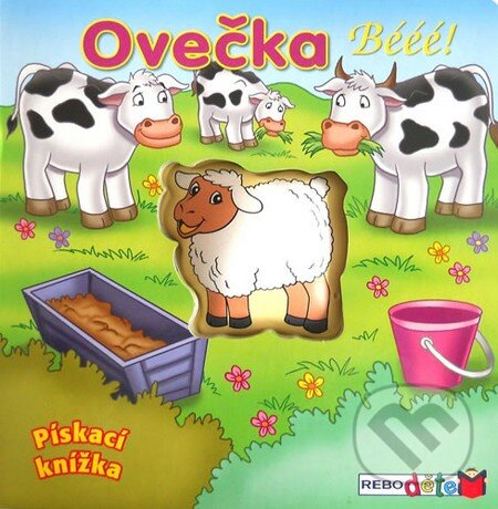 Kniha: Ovečka Bééé! (Rebo). Rebo, 2014