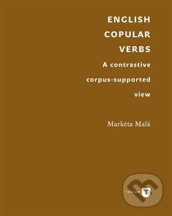 Levně English Copular Verbs (A contrastive corpus-supported view) - kniha z kategorie Jazykové učebnice a slovníky