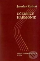 Levně Učebnice harmonie (- učebnice a pracovní sešit) - Jaroslav Kofroň - kniha z kategorie Hudba