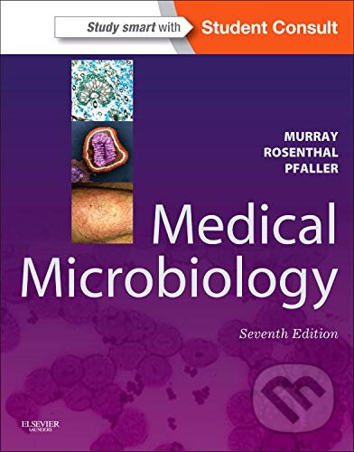 Kniha: Medical Microbiology (Patrick R. Murray, Ken S. Rosenthal a Michael A. Pfaller). Elsevier Science, 2012