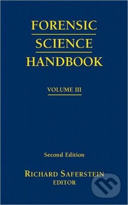 Kniha: Forensic Science Handbook (Volume 3) (Richard Saferstein)
