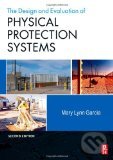 Levně Design and Evaluation of Physical Protection Systems - kniha z kategorie Odborné a náučné