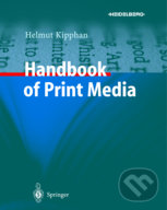 Kniha: Handbook of Print Media (Helmut Kipphan)