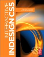 Levně Interactive InDesign CS5 (Take Your Print Skills to the Web and Beyond) - kniha z kategorie Odborné a náučné
