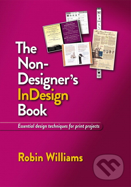 Levně The Non-Designer's InDesign Book - Robin Williams - kniha z kategorie Design