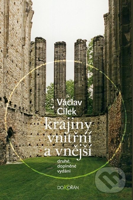 Krajiny vnitřní a vnější - Václav Cílek, Dokořán, 2012