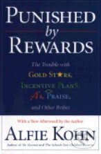 Kniha: Punished by Rewards (Alfie Kohn). Mariner Books, 1999
