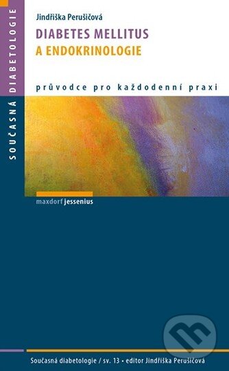 Levně Diabetes mellitus a endokrinologie (Průvodce pro každodenní praxi) - kniha z kategorie Medicína
