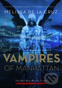 Vampires of Manhattan - Melissa de la Cruz, Hachette Livre International, 2014