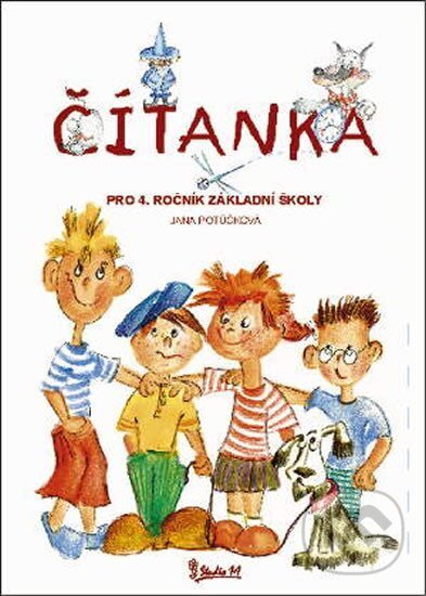 Levně Čítanka pro 4. ročník základní školy - Jana Potůčková - kniha z kategorie 1. stupeň