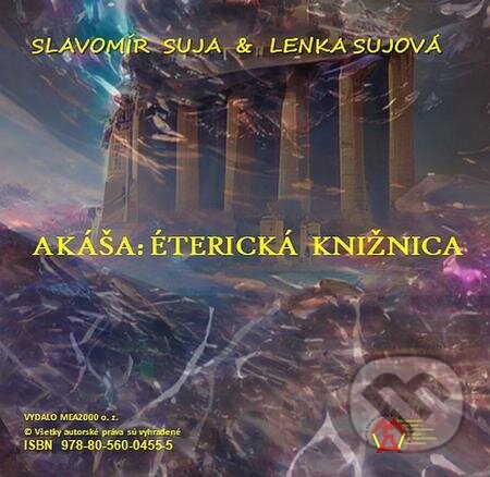 Akasa: Éterická knižnica - Slavomír Suja, Lenka Sujová, MEA2000