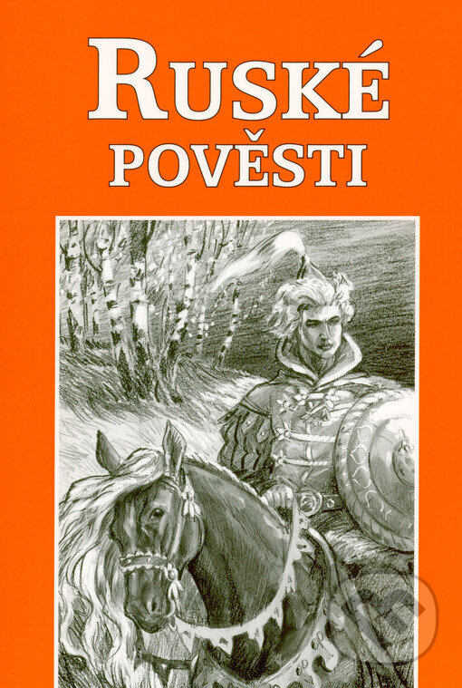 Levně Ruské pověsti - kniha z kategorie Mýty, povesti a legendy
