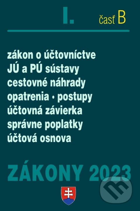 Kniha: Zákony 2023 I/B  - účtovné zákony (Poradca s.r.o.). Poradca s.r.o., 2023
