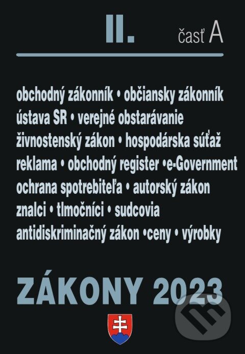 Levně Zákony 2023 II/A - Obchodné a občianske právo, Živnostenské podnikanie - kniha z kategorie Obchodné právo