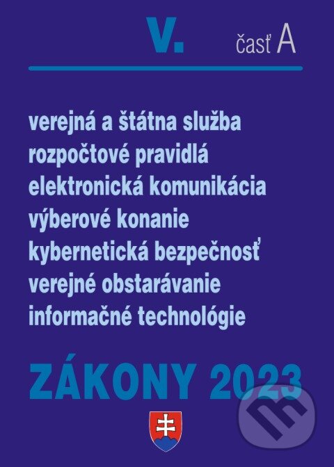 Kniha: Zákony 2023 V/A - Verejná správa (Poradca s.r.o.). Poradca s.r.o., 2023