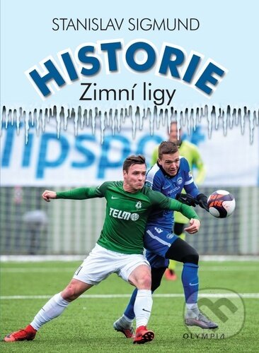 Levně Historie Zimní ligy - Stanislav Sigmund - kniha z kategorie Kolektívne športy