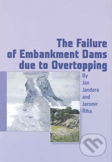 Levně The Failure of Embankment Dams due to Ov - kniha z kategorie Vysoké školy