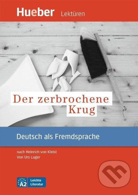 Kniha Leichte Literatur A2: Der zebrochene Krug, Leseheft