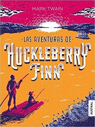 Levně Las Aventuras De Huckleberry Finn - Mark Twain - kniha z kategorie Beletria