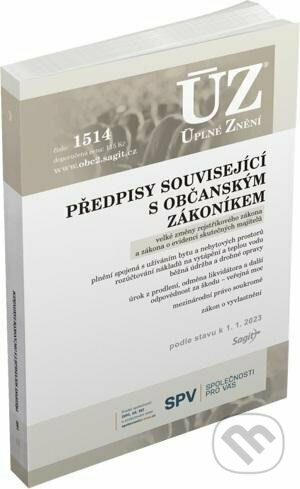 Levně Úplné Znění - 1514 Předpisy související s občanským zákoníkem - veřejné rejstříky, evidence skutečných majitelů, mezinárodní právo soukromé, ... 2023…