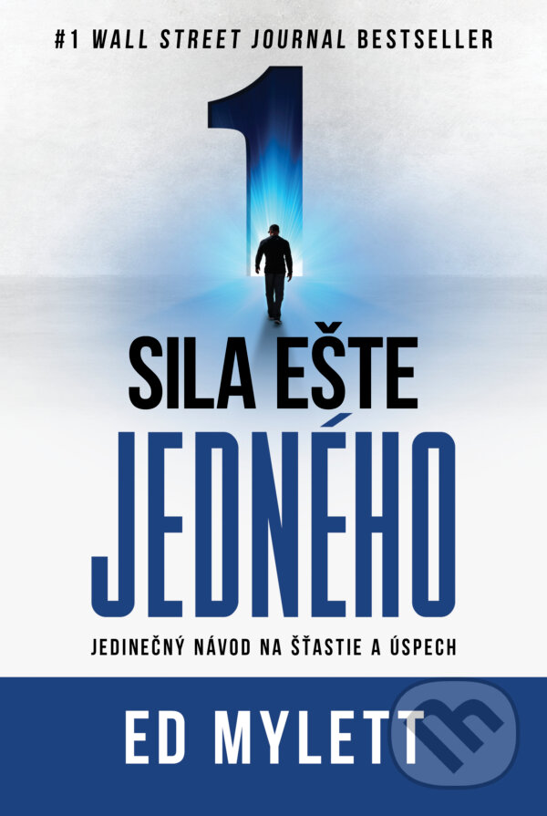 Levně Sila ešte jedného (Jedinečný návod na šťastie a úspech) - kniha z kategorie Zdravie a životný štýl
