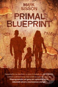 Primal Blueprint - Mark Sisson, Blue Vision, 2014