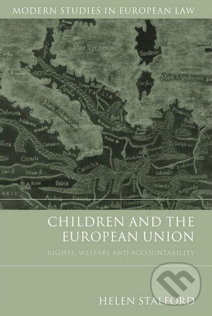Levně Children and the European Union (Rights, Welfare and Accountability) - kniha z kategorie Medzinárodné právo
