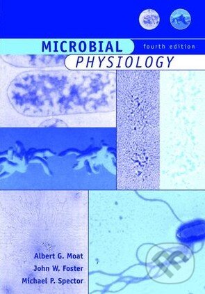 Levně Microbial Physiology - Albert G. Moat, John W. Foster, Michael P. Spector - kniha z kategorie Odborné a náučné