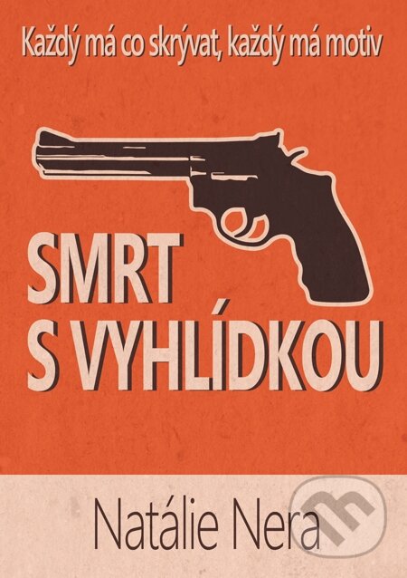 E-kniha: Smrt s vyhlídkou (Natálie Nera). Petrklíč, 2014