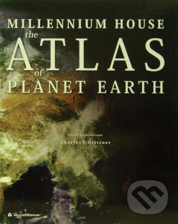 Kniha: Atlas of Planet Earth (Charles F. Gritzner). Frechmann, 2011