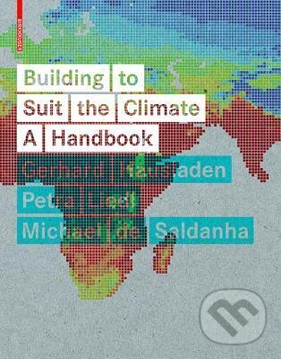 Levně Building to Suit the Climate (A Handbook) - Gerhard Hausladen, Petra Liedl - kniha z kategorie Architektúra