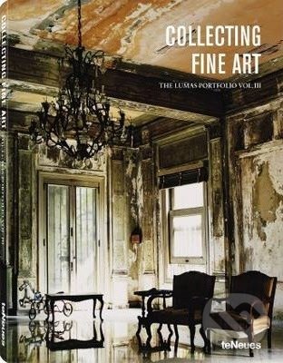 Collecting Fine Art: The Lumas Portfolio Vol. III, Te Neues, 2013
