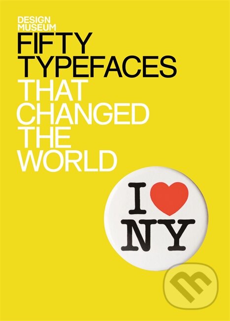 Levně Fifty Typefaces that Changed the World - John L. Walters - kniha z kategorie Odborné a náučné