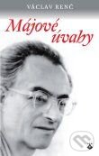 Kniha: Májové úvahy (Václav Renč). Karmelitánské nakladatelství, 2014