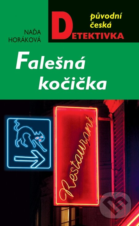 E-kniha: Falešná kočička (Naďa Horáková). Moba, 2012