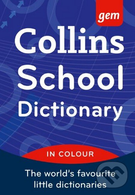 Kniha: Collins Gem School Dictionary (HarperCollins). HarperCollins, 2012