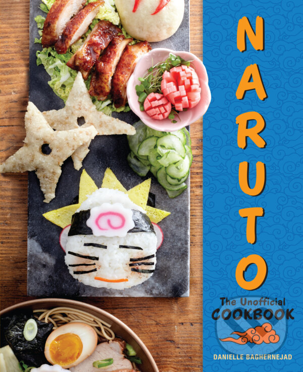 Kniha Naruto: The Unofficial Cookbook