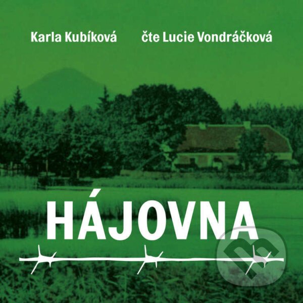 Hájovna - Karla Kubíková, FM Production, 2023
