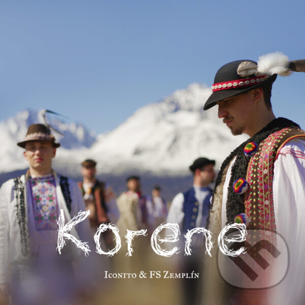 Iconito & FS Zemplín: Korene - Iconito & FS Zemplín, Hudobné albumy, 2022