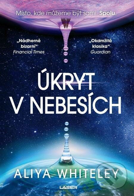 E-kniha: Úkryt v nebesích (Aliya Whiteley). Laser books