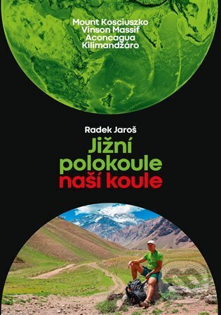 Levně Jižní polokoule naší koule - Radek Jaroš - kniha z kategorie Cestopisy