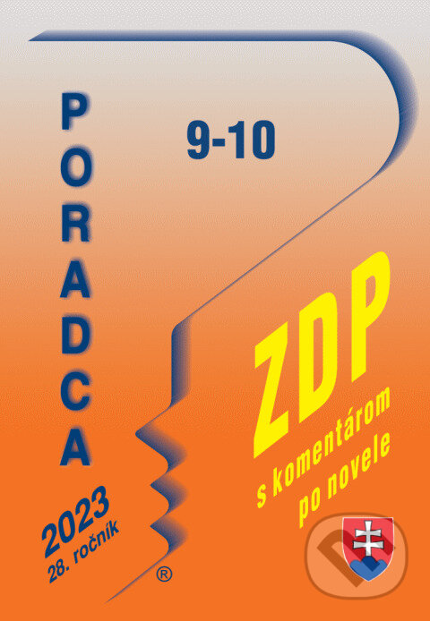 Levně Poradca 9-10/2023 - ZDP (s komentárom po novele) (Zákona o dani z príjmov, Zdaňovanie príjmov, daňové výdavky) - kniha z kategorie Dane