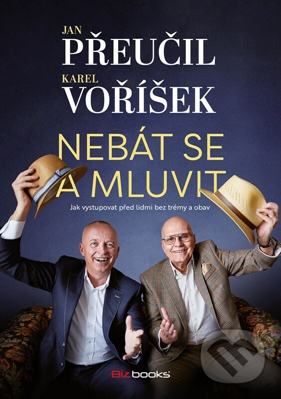 Levně Nebát se a mluvit (Jak vystupovat před lidmi bez trémy a obav) - kniha z kategorie Motivácia a sebarozvoj