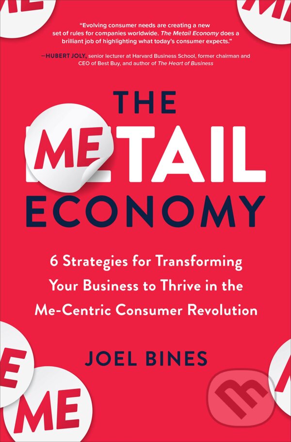 Levně The Metail Economy (6 Strategies for Transforming Your Business to Thrive in the Me-Centric Consumer Revolution) - kniha z kategorie Ekonómia