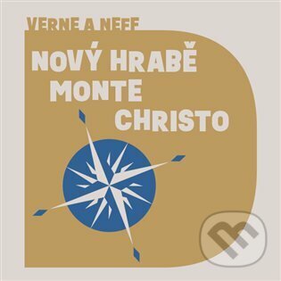 Nový hrabě Monte Christo - Jules Verne, Ondřej Neff, Tympanum, 2023