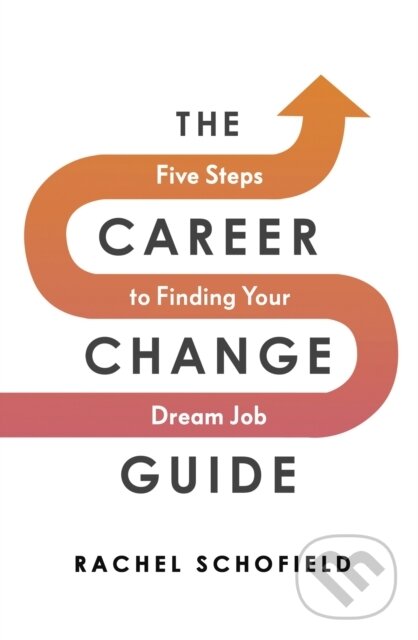 E-kniha: The Career Change Guide (Rachel Schofield)