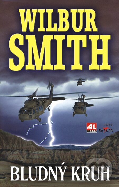 E-kniha: Bludný kruh (Wilbur Smith). Alpress, 2013
