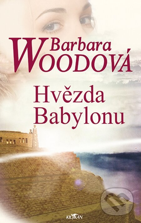 E-kniha: Hvězda babylonu (Barbara Wood). Alpress, 2004