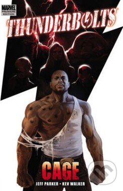 Levně Thunderbolts: Cage - Jeff Parker, Kev Walker - kniha z kategorie Sci-fi, fantasy a komiksy