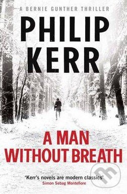 Kniha: A Man Without Breath (Philip Kerr). Quercus, 2014